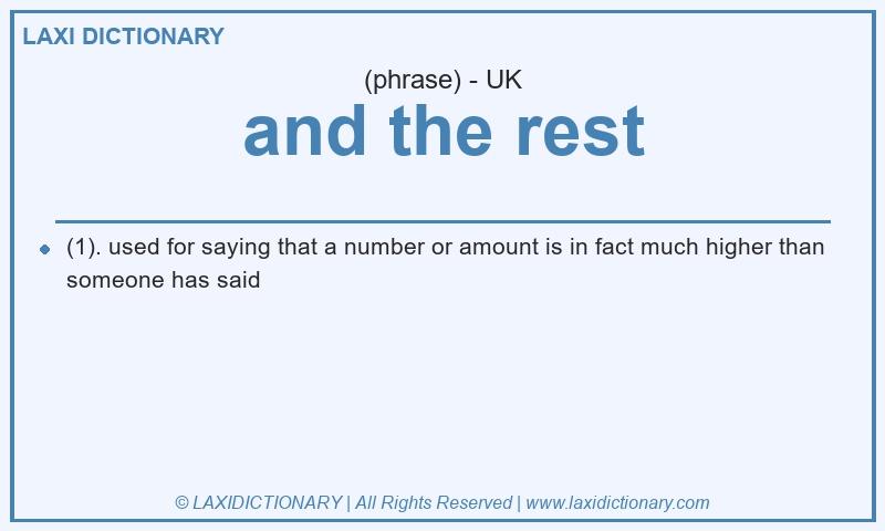 Definition and the rest in British English