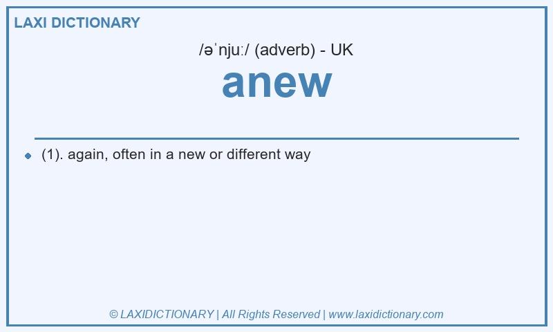 Definition anew in British English