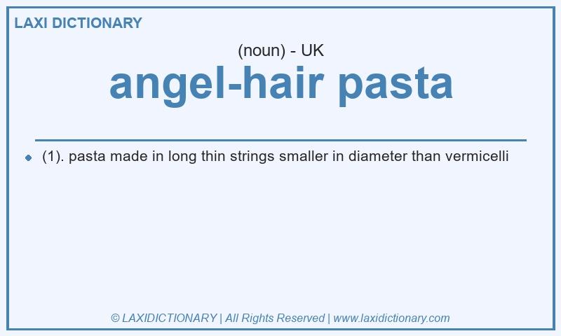 Definition angel-hair pasta in British English