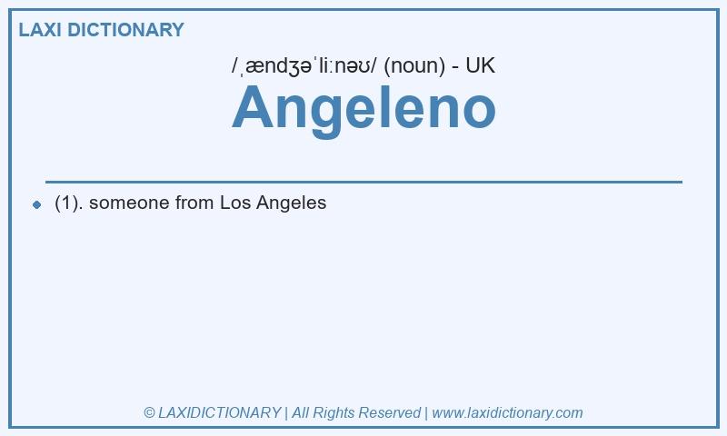 Definition Angeleno in British English