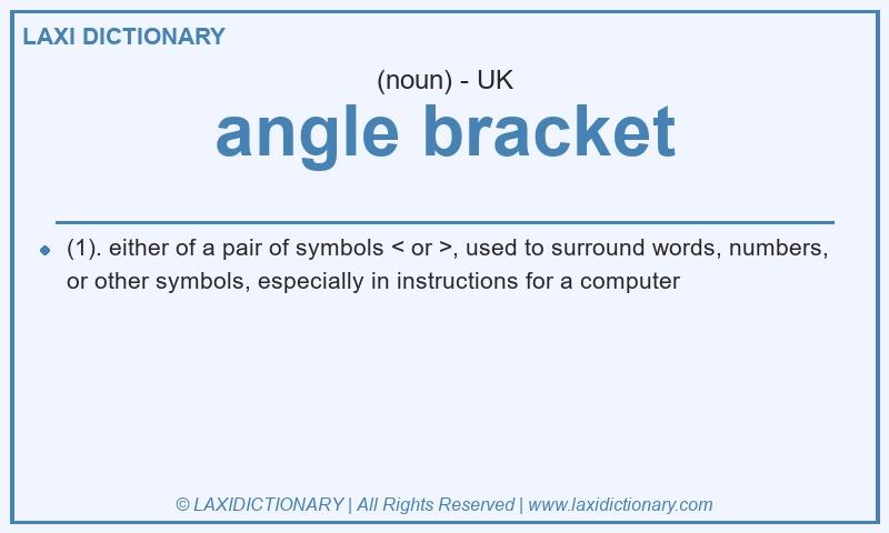 Definition angle bracket in British English