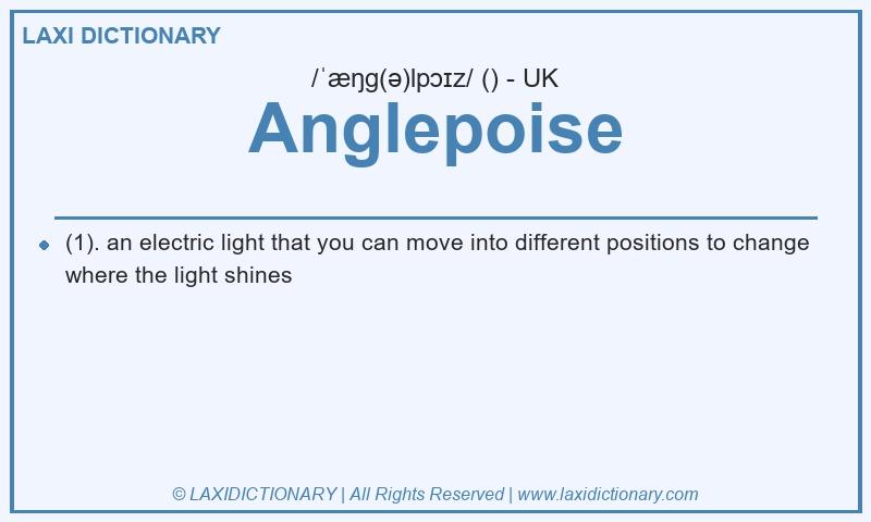 Definition Anglepoise in British English