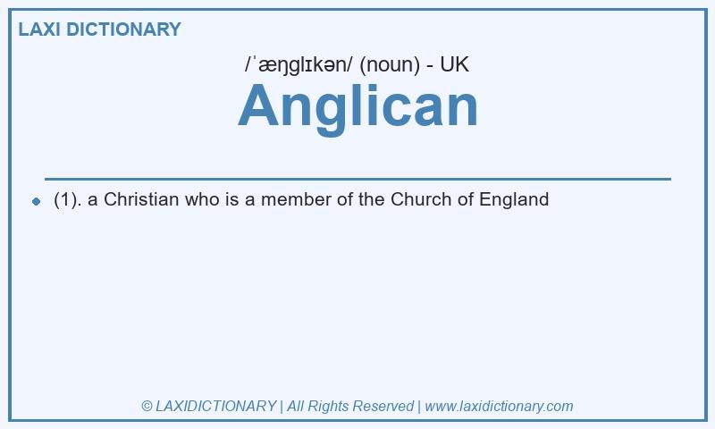 Definition Anglican in British English