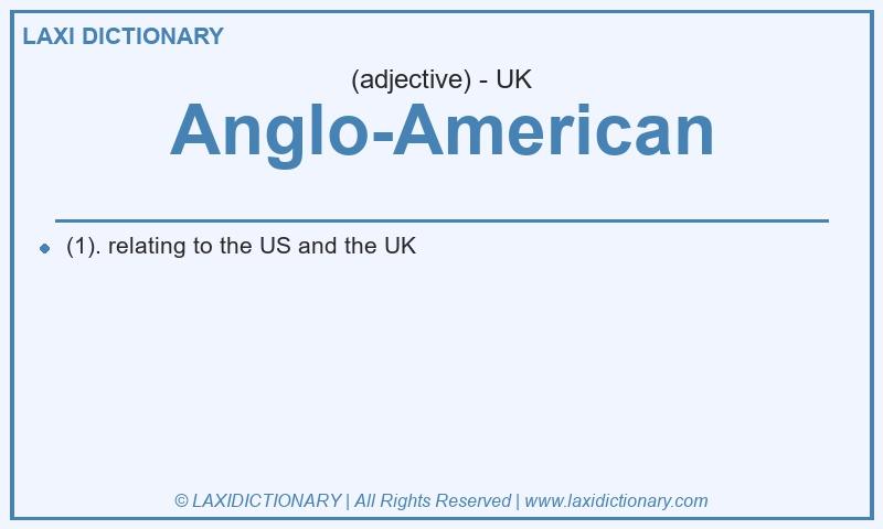 Definition Anglo-American in British English