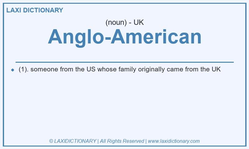 Definition Anglo-American in British English