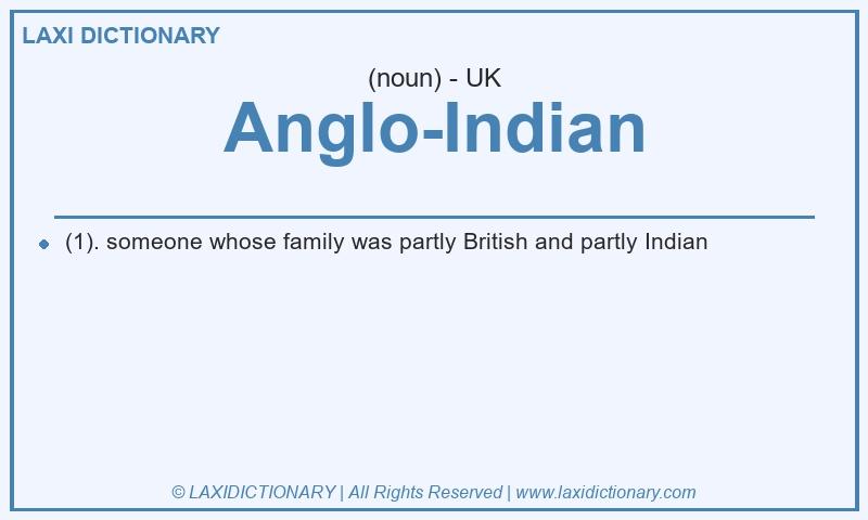 Definition Anglo-Indian in British English