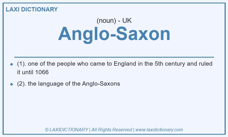 Definition Anglo-Saxon in British English