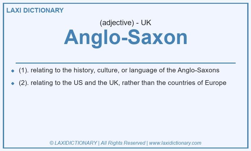 Definition Anglo-Saxon in British English
