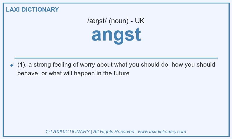 Definition angst in British English