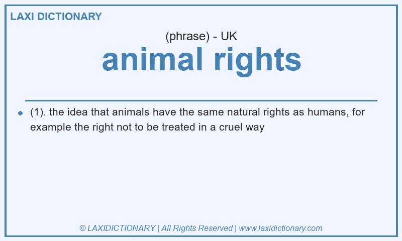 Definition animal rights in British English