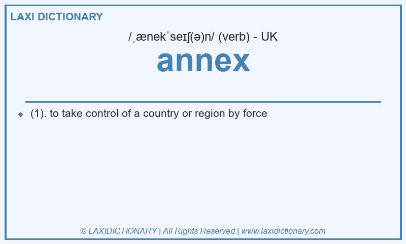 Definition annex in British English