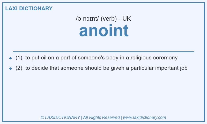 Definition anoint in British English