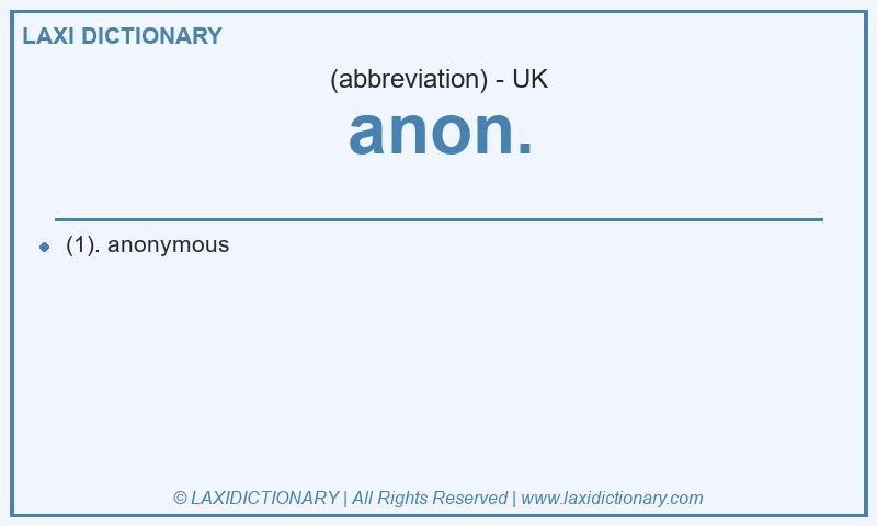 Definition anon. in British English
