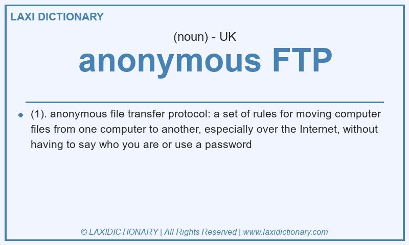 Definition anonymous FTP in British English