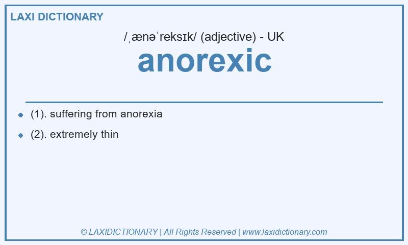 Definition anorexic in British English