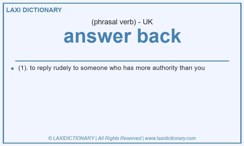 Definition answer back in British English