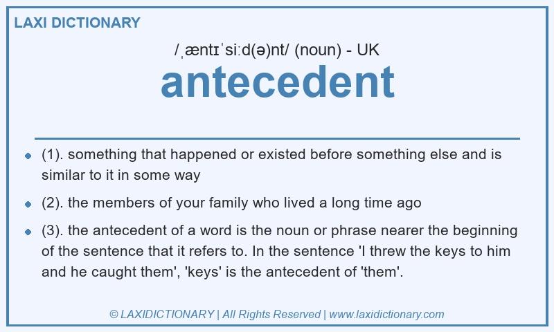 Definition antecedent in British English