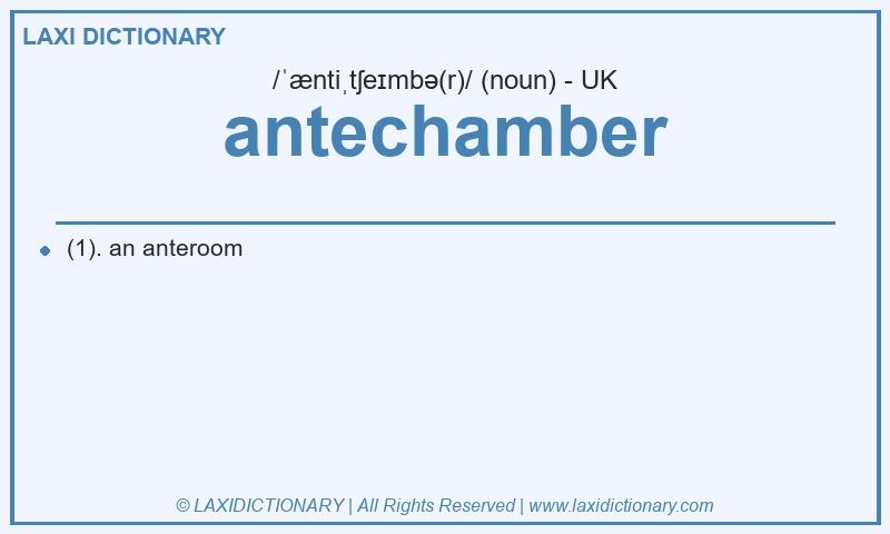 Definition antechamber in British English