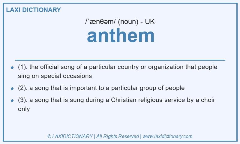 Definition anthem in British English