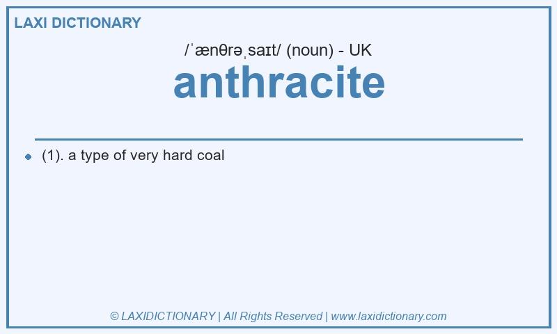 Definition anthracite in British English