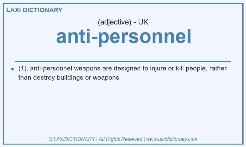 Definition anti-personnel in British English