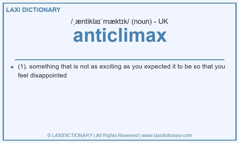 Definition anticlimax in British English