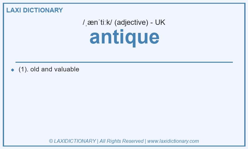 Definition antique in British English