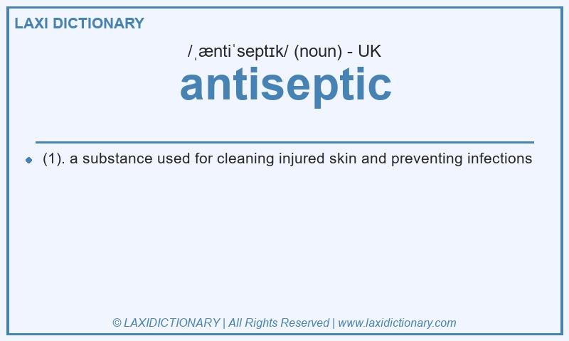 Definition antiseptic in British English