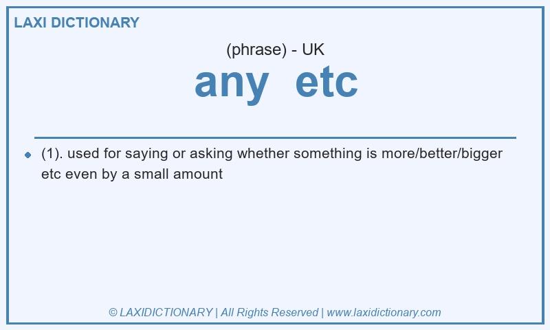 Definition any  etc in British English