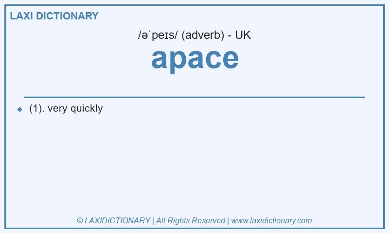 Definition apace in British English