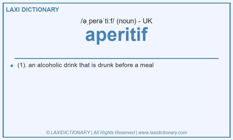 Definition aperitif in British English