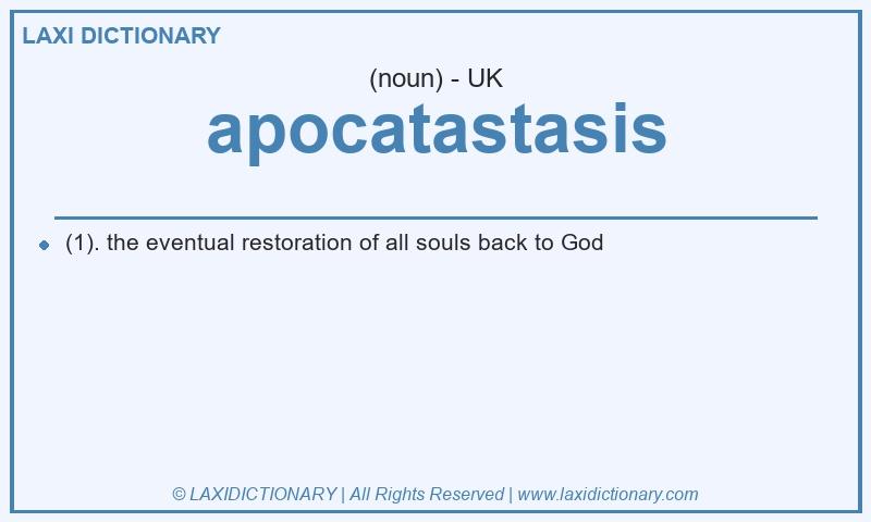 Definition apocatastasis in British English