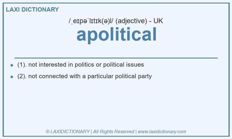 Definition apolitical in British English
