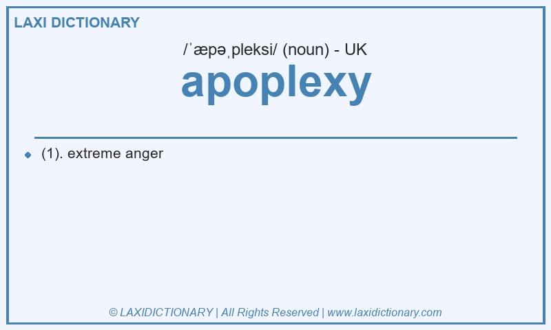Definition apoplexy in British English