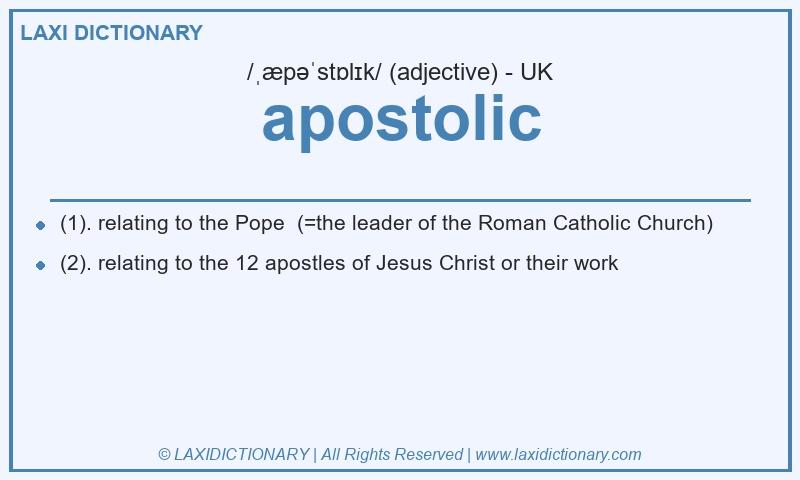 Definition apostolic in British English