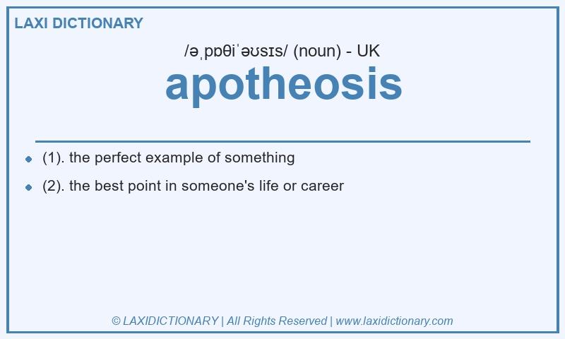 Definition apotheosis in British English