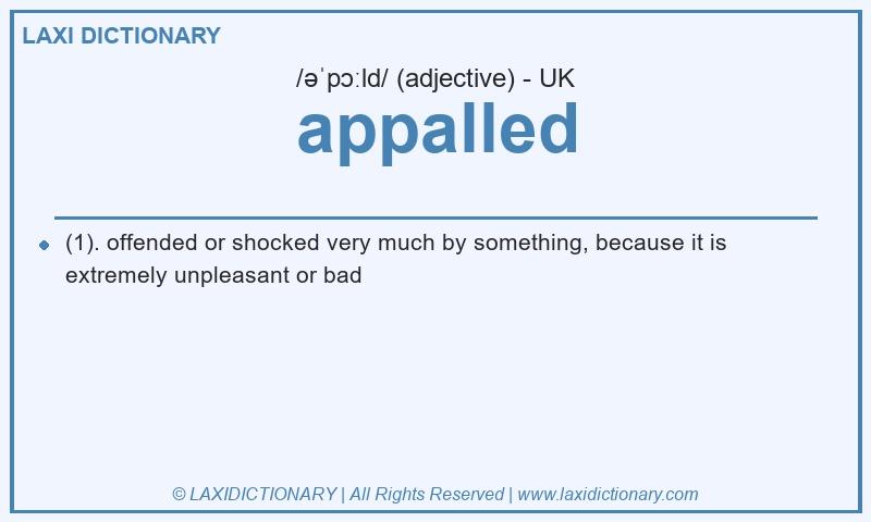 Definition appalled in British English
