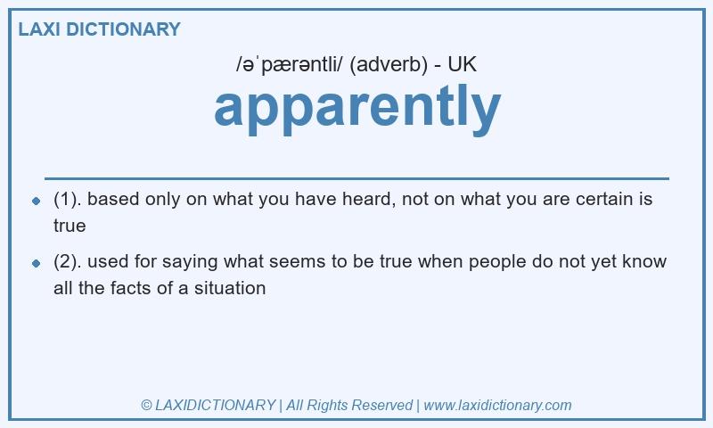 Definition apparently in British English