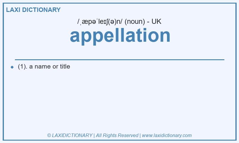 Definition appellation in British English
