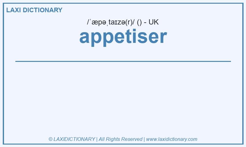 Definition appetiser in British English