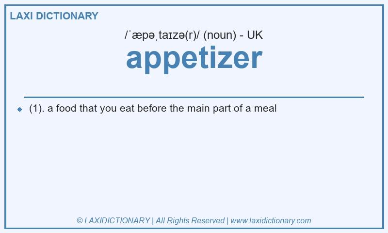 Definition appetizer in British English