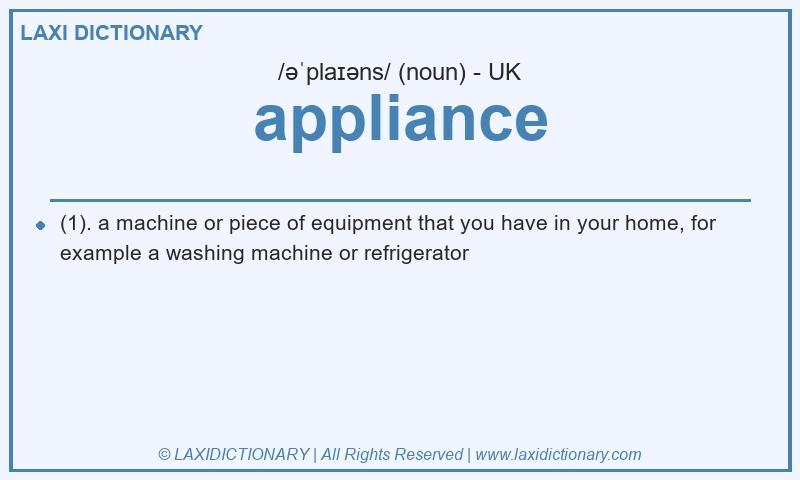 Definition appliance in British English