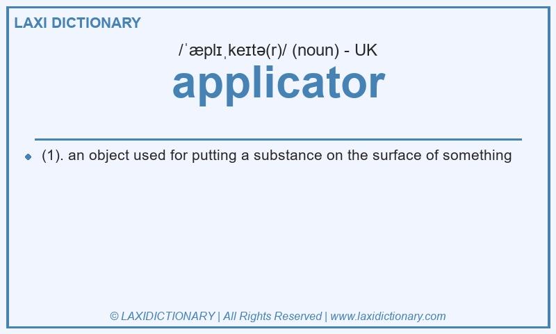 Definition applicator in British English