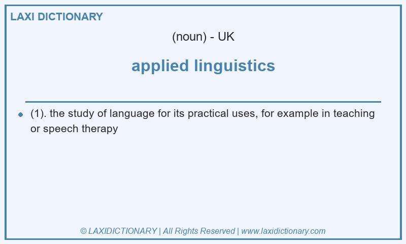 Definition applied linguistics in British English