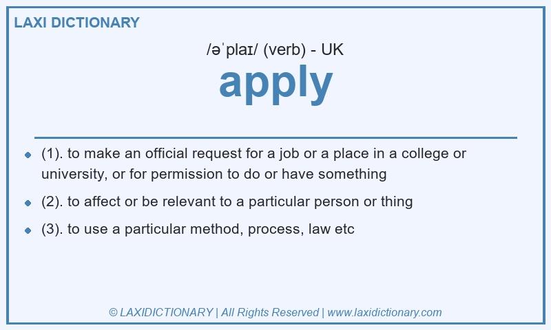 Definition apply in British English