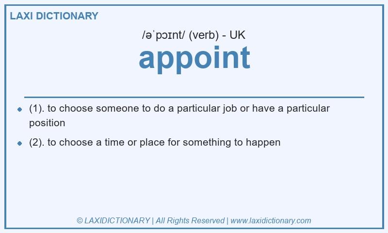 Definition appoint in British English