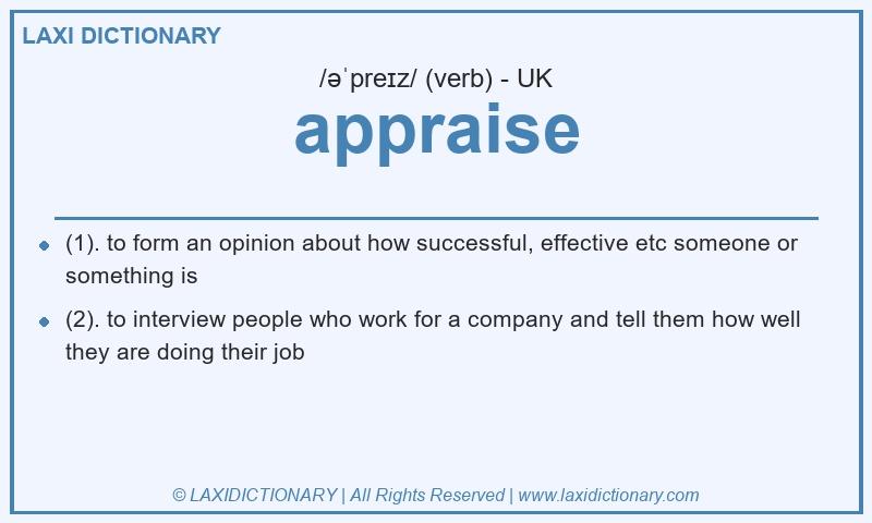 Definition appraise in British English