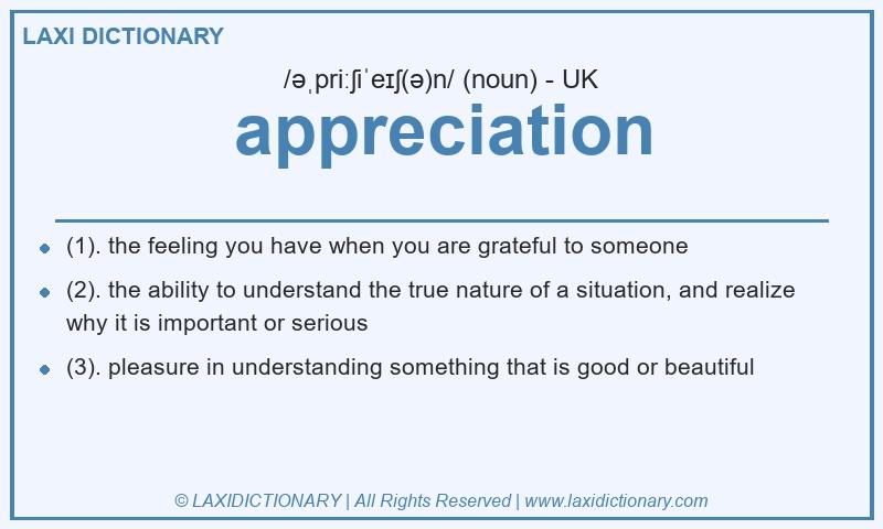 Definition appreciation in British English