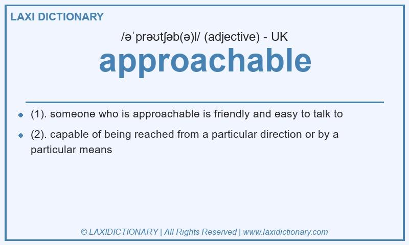 Definition approachable in British English