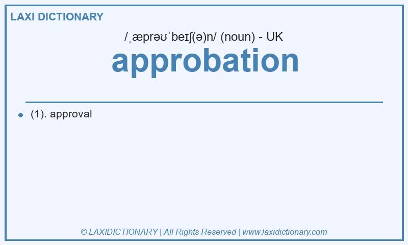 Definition approbation in British English